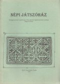Beszprémy Katalin (szerk.) - Népi játszóház
