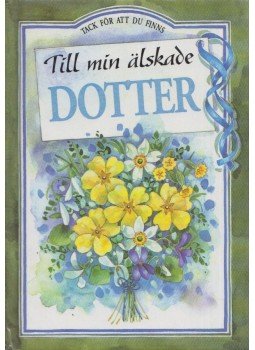 Pam Brown - Till min alskade dotter Pam Brown - Till min alskade dotter, Stockholm 1993 antikvár könyv