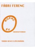 Fábri Ferenc - Kilenc év Orbanisztánban (dedikált)