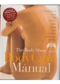Susan E. Davis - The Body Shop: Body Care Manual