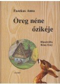Fazekas Anna - Öreg néne őzikéje