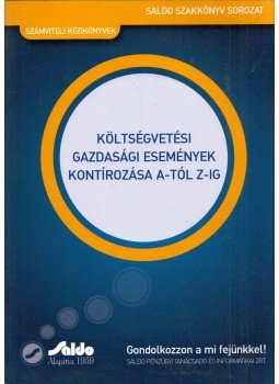 Szamkó Józsefné - Költségvetési gazdasági események kontírozása A-tól Z-ig, Budapest 2012 antikvár könyv