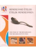 Csapó Katalin,Füreder Balázs,Sári Zsolt - Reneszánsz ételek - Ételek reneszánsza