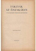 Just Béla - Fáklyák az éjszakában II.