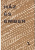 Kecskés Péter (szerk.) - Ház és ember 1.