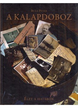 Buza Péter - A kalapdoboz (dedikált) Buza Péter - A kalapdoboz (dedikált), Budapest 2009 antikvár könyv
