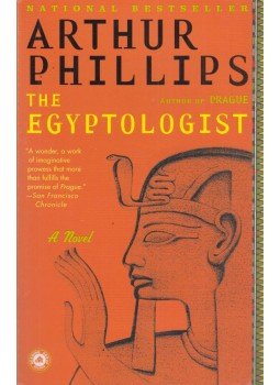 Arthur PHILLIPS - The Egyptologist Arthur PHILLIPS - The Egyptologist, New York 2005 antikvár könyv