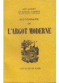 Géo Sandry,Marcel Carriere - Dictionnaire de l'argot moderne