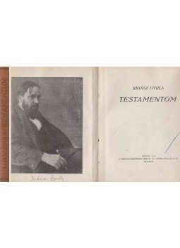 Juhász Gyula - Testamentom (aláírt, számozott), Szeged 1925 antikvár könyv