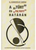 G. Komoróczy Emőke - A "tűrt" és a "tiltott" határán