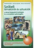 Péntek Bernadett,Gárvány Hajnalka,Hammerstein, Marcus - Szóbeli témakörök és szituációk