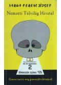 Varga Ferenc József - Nemzeti Túlvilág Hivatal (dedikált)