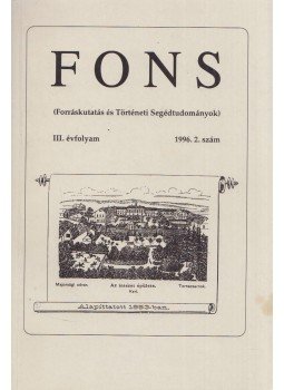 Reisz T. Csaba - FONS III. évfolyam 1996/2. Reisz T. Csaba - FONS III. évfolyam 1996/2., Budapest 1996 antikvár könyv