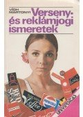 Martonyi János,Vígh József Ferenc - Verseny- és reklámjogi ismeretek