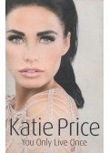 Katie Price - You Only Live Once