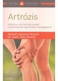 Bracht, Dr. med. Petra Bracht,Roland Liebscher-Bracht - Artrózis