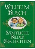 Wilhelm Busch - Sämtliche Bildergeschichten