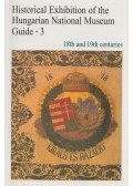 Kovács Tibor - Historical Exhibition of the Hungarian National Museum Guide 3