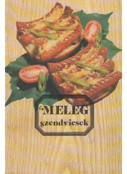 Dr. Párkányi Lászlóné - Melegszendvicsek Dr. Párkányi Lászlóné - Melegszendvicsek, Budapest 1987 antikvár könyv