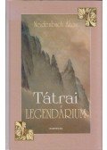 Neidenbach Ákos - Tátrai Legendárium
