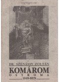 Dr. Szénássy Zoltán - Komárom ostroma 1849-ben