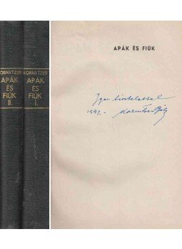 Kornitzer Béla - Apák és fiúk I-II. (dedikált), Budapest 0 antikvár könyv