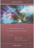 Bónus Tibor ,Kelemen Pál,Molnár Gábor Tamás - Intézményesség ​és kulturális közvetítés