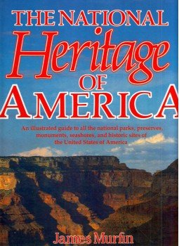 James Murfin - The National Heritage of America, New York, New York 1986 antikvár könyv