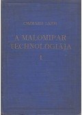 Csizmazia Lajos - A malomipar technológiája I. kötet