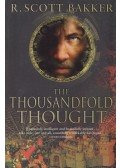 R. Scott Bakker - The Thousandfold Thought