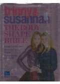 Trinny Woodall,Susannah Constantine - Trinny & Susannah: The Body Shape Bible