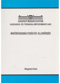 Szabó Gábor Csaba - Minőségszabályozás és -ellenőrzés, Budapest 1999 antikvár könyv