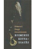 Nemesi Nagy Zsuzsanna - Kozmikus kutyaugatás
