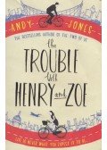 Andy Jones - The Trouble with Henry and Zoe