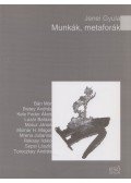 Jenei Gyula - Munkák, metaforák