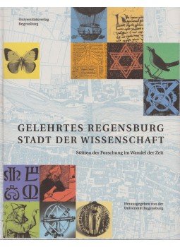  - Gelehrtes Regensburg - Stadt der Wissenschaft, Regensburg 1995 antikvár könyv