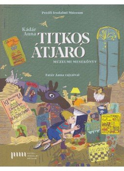 Kádár Anna - Titkos átjáró Kádár Anna - Titkos átjáró, Budapest 2019 antikvár könyv