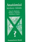 Peter H. Abrahams,Matthew J. Thatcher,Jonathan D. Spratt - Anatómiai kérdezz-felelek
