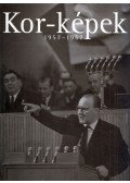Vince Mátyás,Féner Tamás - Kor-képek 1957-1967