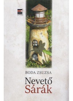 Boda Zsuzsa - Nevető Sárák Boda Zsuzsa - Nevető Sárák, Budapest 2018 antikvár könyv