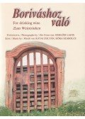 Kátai Zoltán,Róka Szabolcs,Somlósi Lajos - Boriváshoz ​való / For drinking wine / Zum Weintrinken