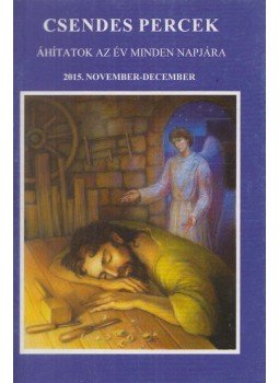 Csernák István - Csendes percek 2015. november-december Csernák István - Csendes percek 2015. november-december, Budapest 2015 antikvár könyv