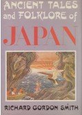 Richard Gordon Smith - Ancient Tales and Folklore of Japan
