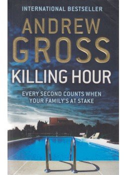 Andrew Gross - Killing Hour Andrew Gross - Killing Hour, London 2011 antikvár könyv