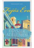 Fejős Éva - Egyszer az életben - mozaikregény 2020 (dedikált)
