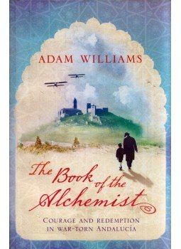 Adam Williams - The Book of the Alchemist Adam Williams - The Book of the Alchemist, London 2009 antikvár könyv