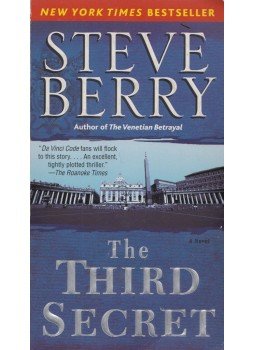 Steve Berry - The Third Secret Steve Berry - The Third Secret, New York 2007 antikvár könyv