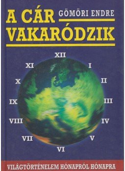 Gömöri Endre - A cár vakaródzik, Budapest 1998 antikvár könyv