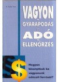 Dr. Szabó Tibor - Vagyongyarapodás és adóellenőrzés