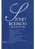 Dangulov, Szavva,Király István - Szovjet irodalom 1985/9.